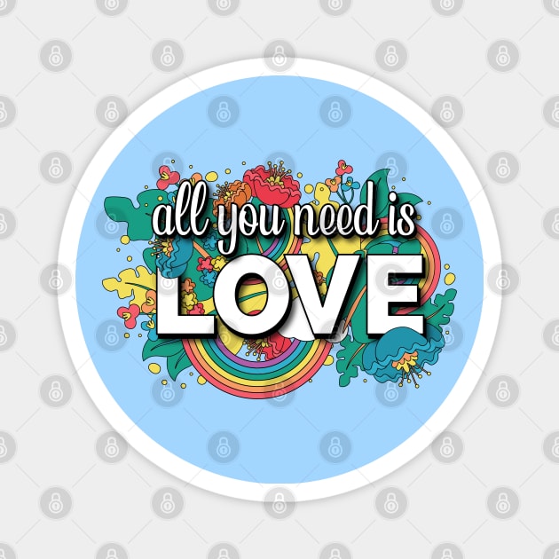 All You Need is Love Magnet by Geeks With Sundries